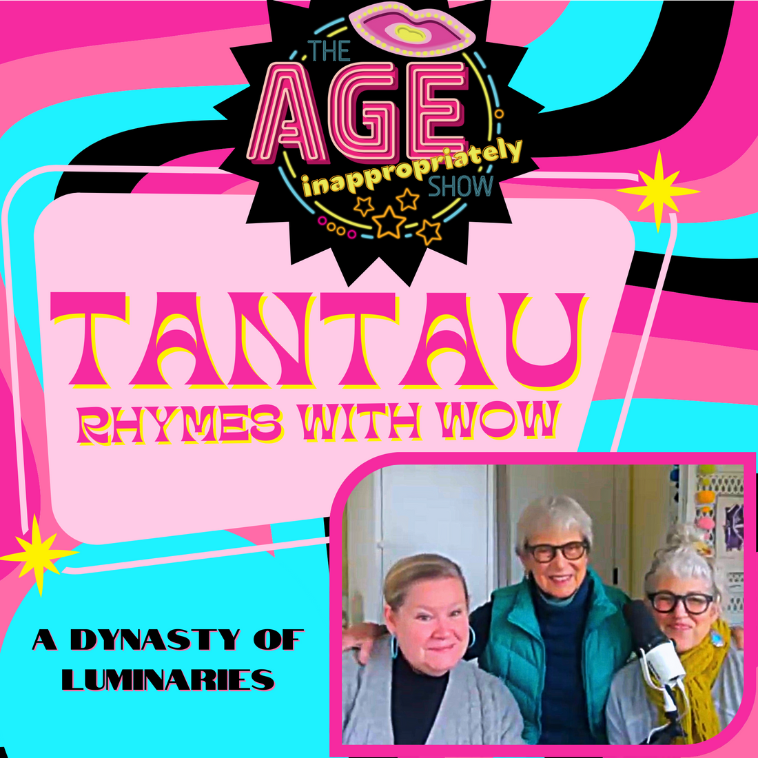Tantau Rhymes with Wow - A Dynasty of Luminaries