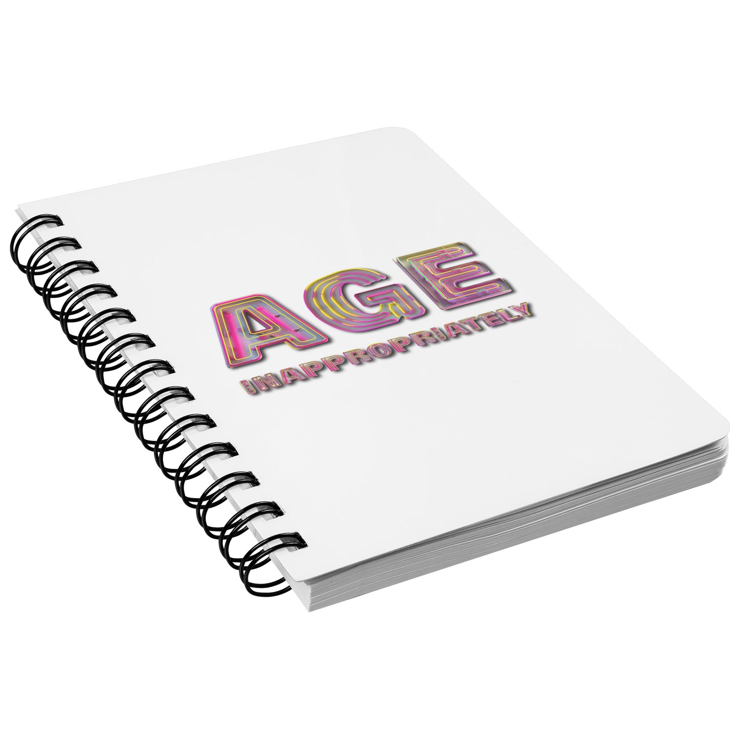 Age Inappropriately Spiral Notebook with Lined Paper