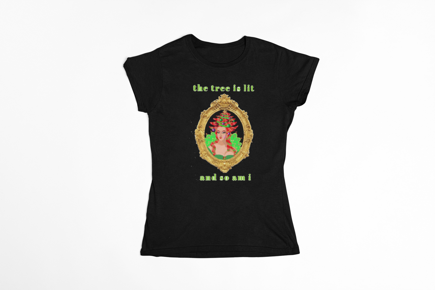 The Tree Is Lit & So Am I Women’s T‑Shirt — Holiday Mischief Tee