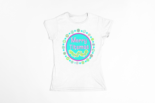 Merry T!tsmas Women’s T‑Shirt — Holiday Mischief Tee