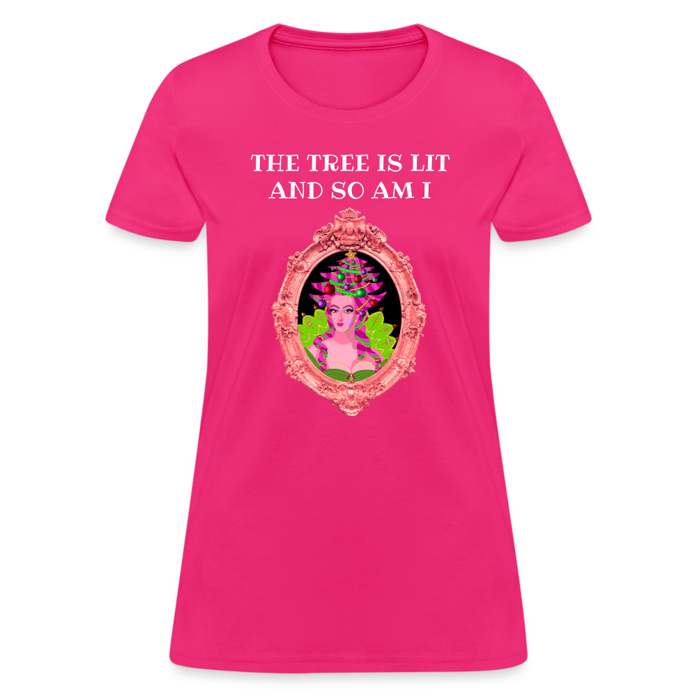 The Tree is Lit And So Am I - Women's Christmas T-Shirt - fuchsia